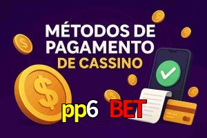 Métodos de Pagamento no pp6 bet